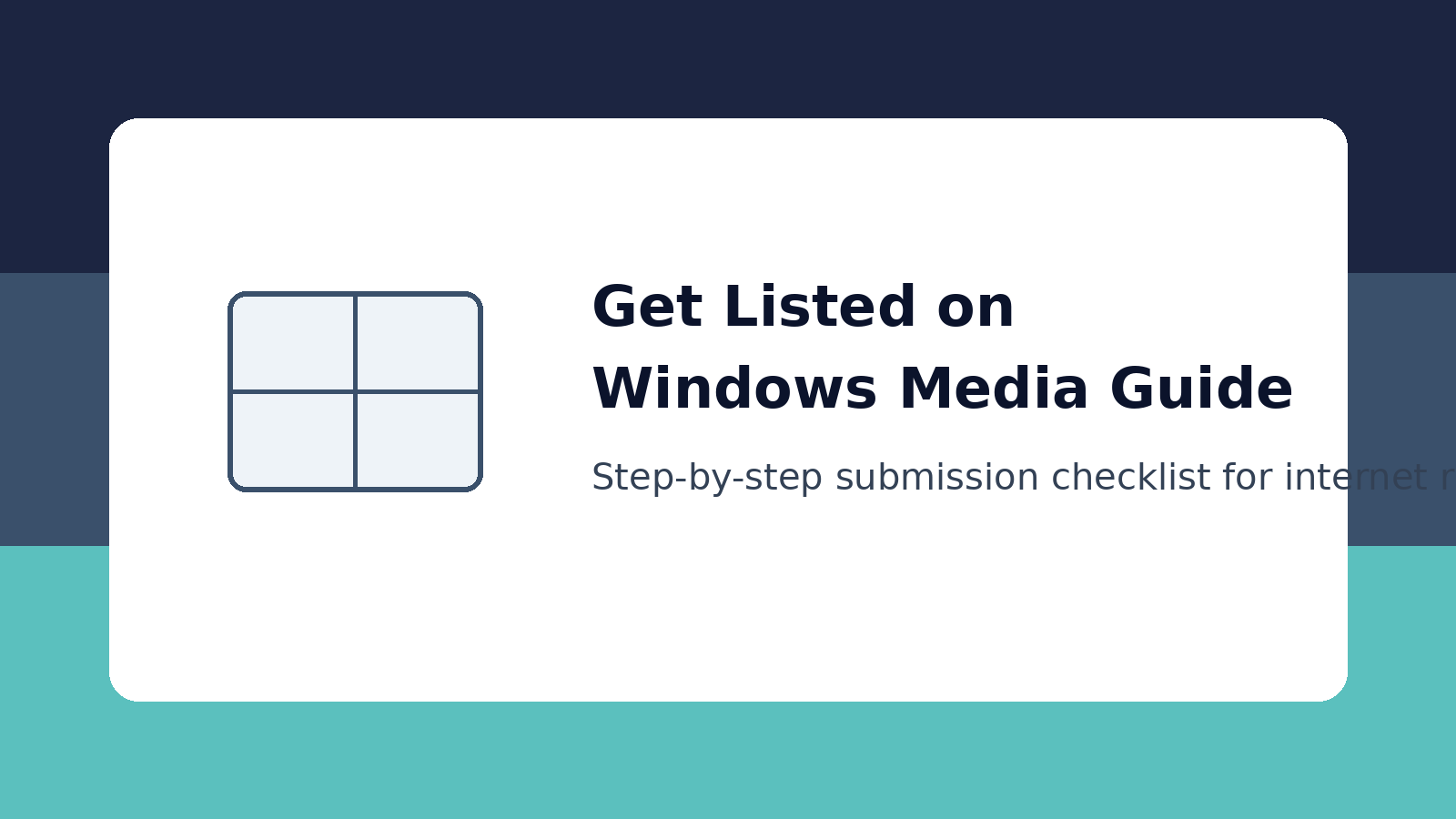 How to Get Listed on Windows Media Guide (Step-by-Step) 4